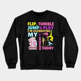 1st Birthday Gymnastics Girls Themed Party Kids One Year Old Crewneck Sweatshirt